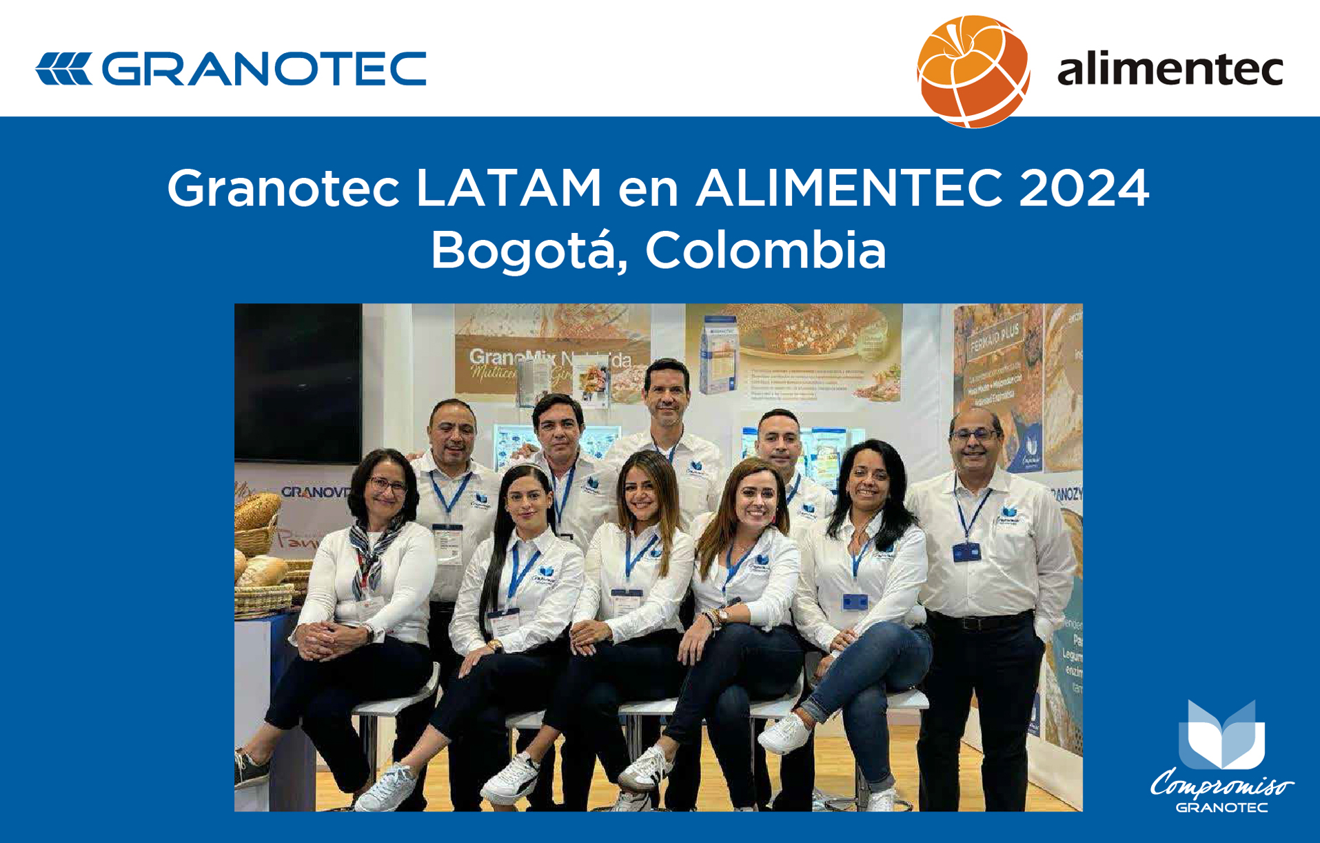 Granotec LATAM en ALIMENTEC 2024 – Bogotá, Colombia